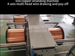 650 कॉपर स्ट्रैंडिंग मशीन + 4-एक्सिस मल्टी-हेड वायर ड्राइंग और पे-ऑफ